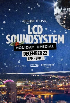 The LCD Soundsystem: рождественский выпуск (фильм 2021)