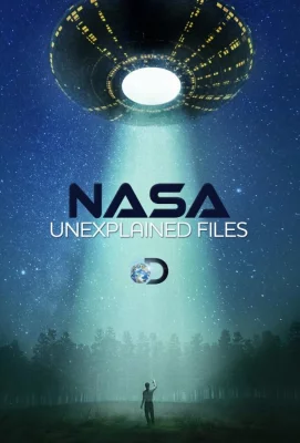 NASA: Необъяснимые материалы (сериал 2012)