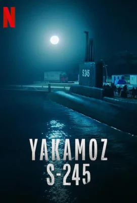 Подводная лодка Yakamoz S-245 (сериал 2022)